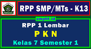Lengkap Rpp 1 Lembar Pkn K13 Kelas 7 Tingkat Smp Semester 1 Tahun 2021 2022 Smp Hidayatut Thullab